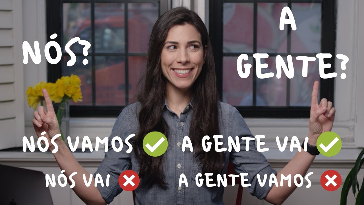 Nós or A Gente? What is the Difference?