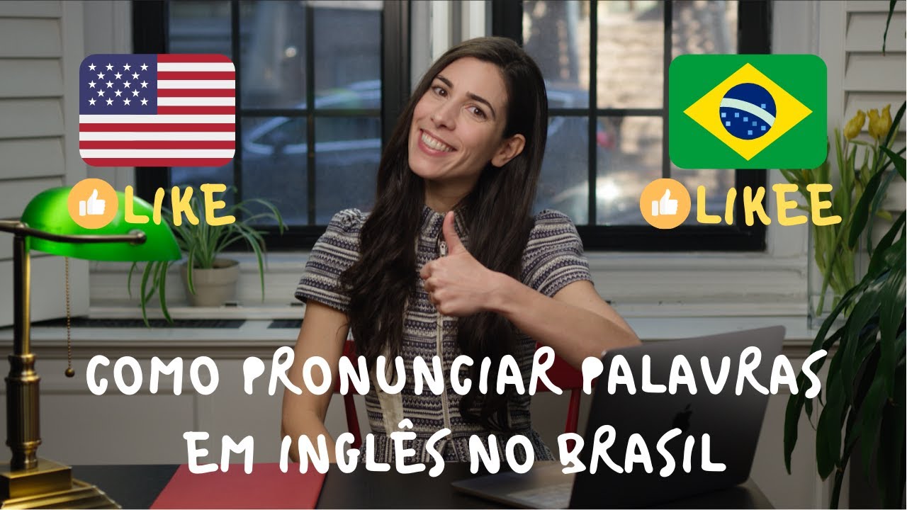 How to pronounce English words in Brazilian Portuguese