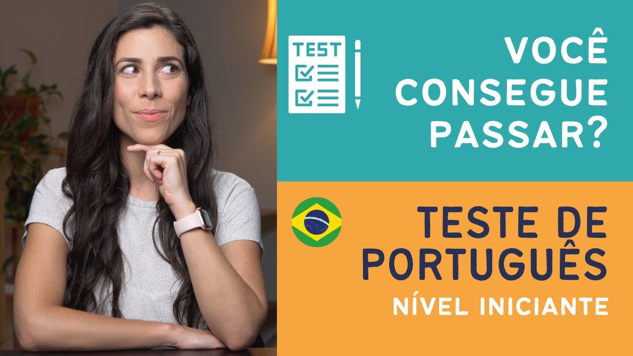 Can you pass this test? [Beginner Level Portuguese]