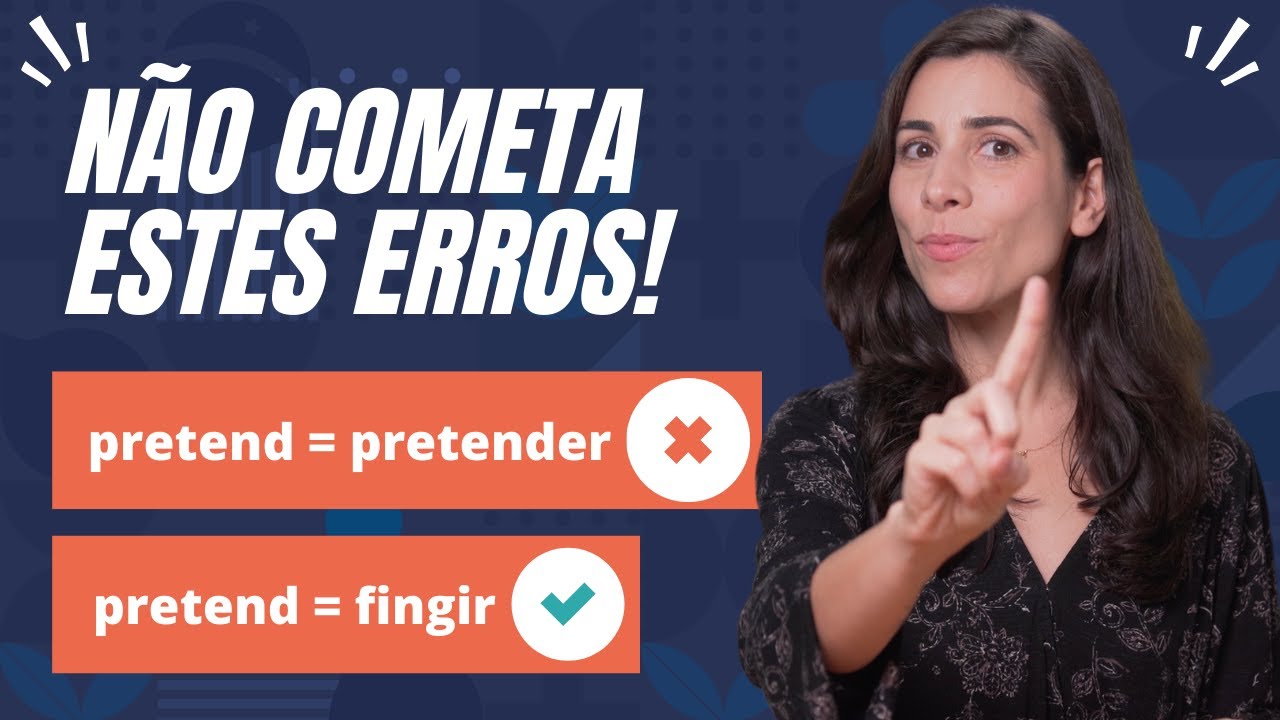 Don’t make these mistakes! | False Friends Portuguese/English