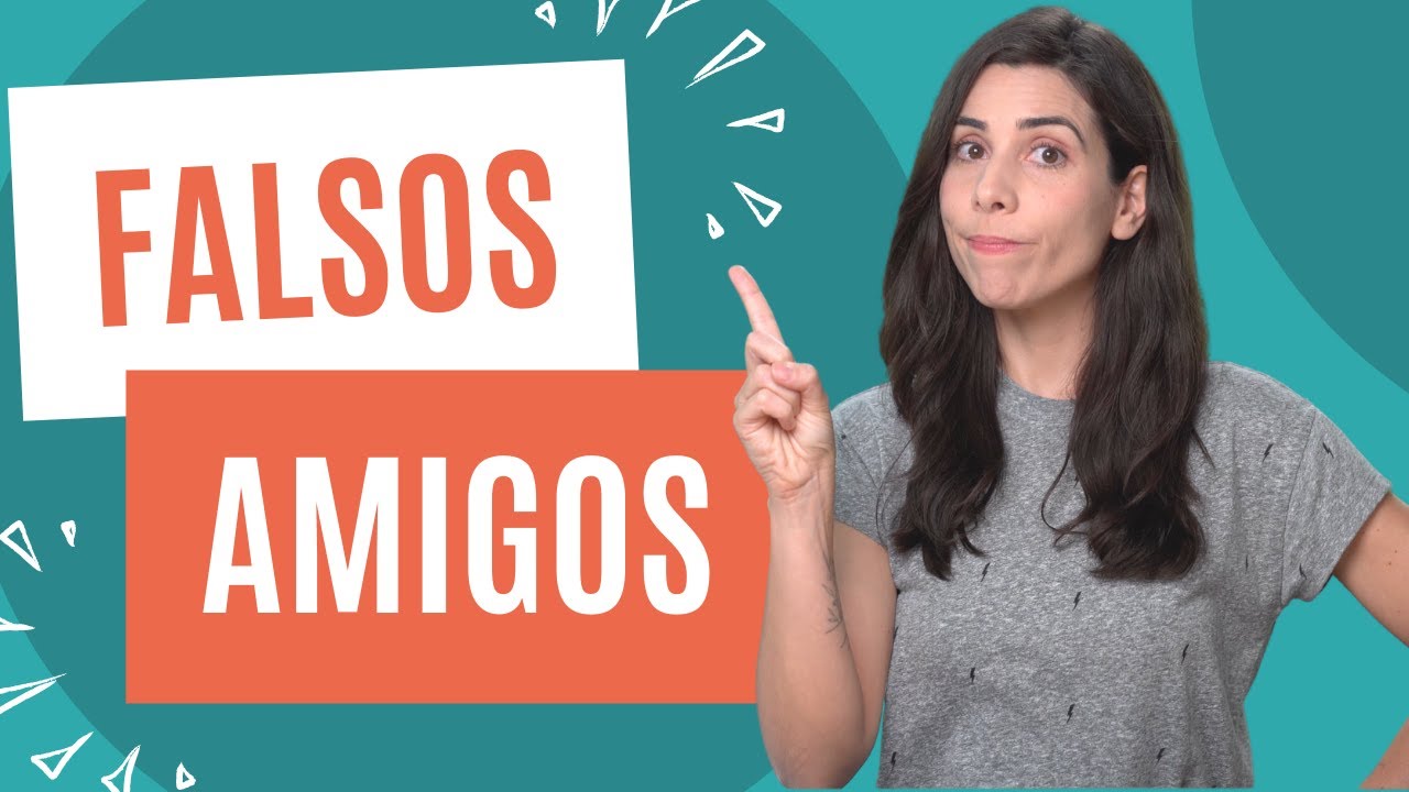 False Friends Portuguese/Spanish