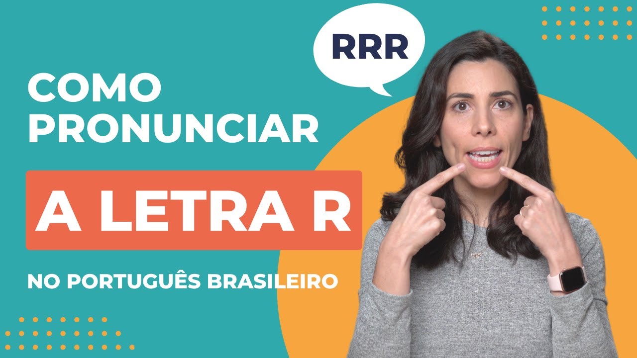 How to pronounce the letter R in Brazilian Portuguese