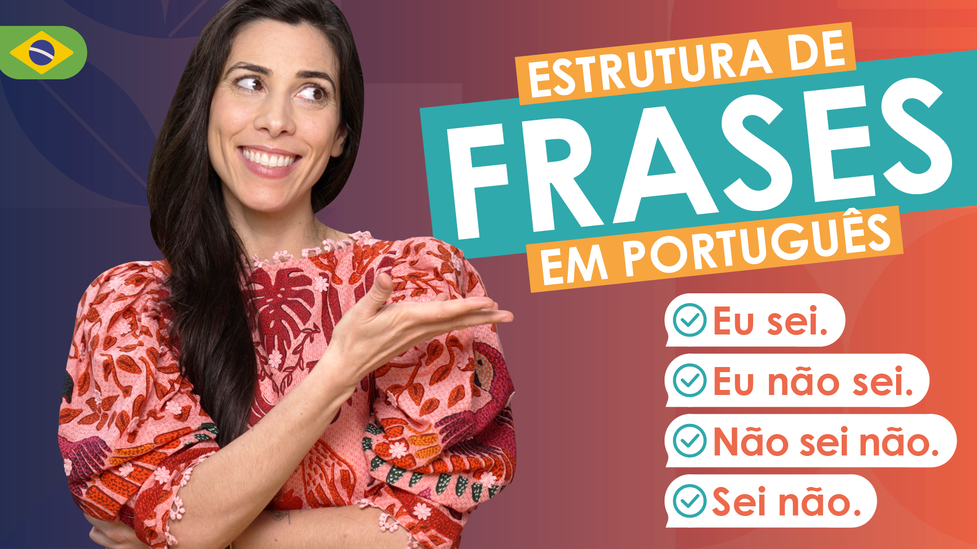 Basic Sentence Structure in Portuguese